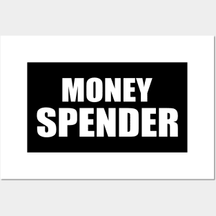 money spender Posters and Art